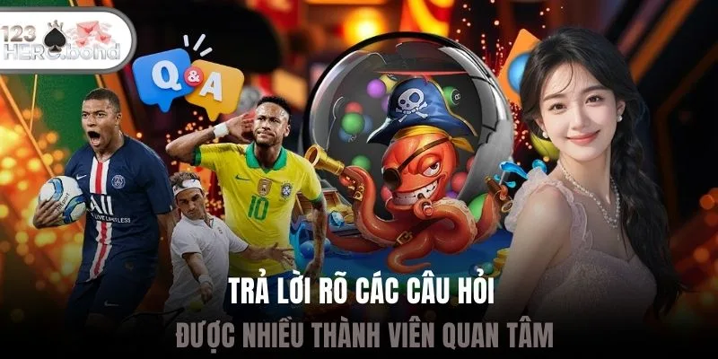 Trả lời rõ các câu hỏi được nhiều thành viên quan tâm